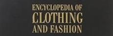 Encyclopedia of Clothing & Fashion