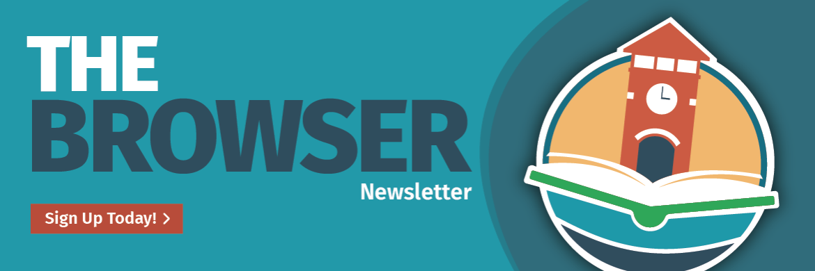 The Browser Newsletter - Sign up here!